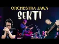 Lagu SEKTI (cover) - Orchestra Jawa feat Awan Abimanyu x Nisia Hertanto