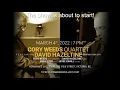 CORY WEEDS QUARTET featuring DAVID HAZELTINE