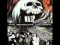 WASP  Rebel in the F.D.G.