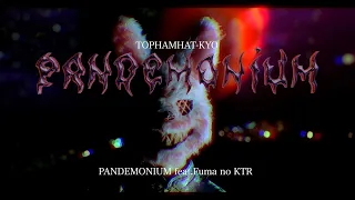 TOPHAMHAT-KYO "PANDEMONIUM feat.Fuma no KTR"【MV】