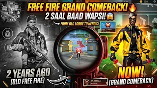 FREE FIRE GRAND COMEBACK!🔥2 SAL BAAD WAPSI!😱 