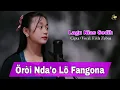 Download Lagu TERBARU❗️Oroido lofangona - Filda Zebua || Lagu Nias Awal Tahun 2023