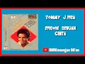 Lagu Tommy J.Pisa - Album Episode Sebuah Cinta 