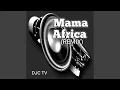 Mama Africa (Remix)