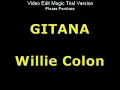GITANA - Willie Colon (LETRA)