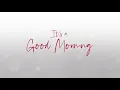 Mandisa - Good Morning (Lyric Video) ft. TobyMac