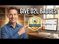 D2L Brightspace - Recognize your students with D2L Badges Awards Certificates