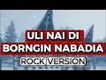 Lagu 🍺 O HOLY NIGHT - ULI NAI DI BORNGIN NA BADIA – LAGU NATAL BATAK 🔥 ROCK VERSION ‼️ 🍻