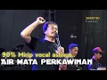 Download Lagu Air mata perkawinan - Mansyur s Voc.Noerma hidayat syam. Collaborasi bareng ABR Pro