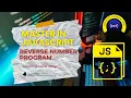 Reverse Number Program Using While Loop in Javascript Lec 23