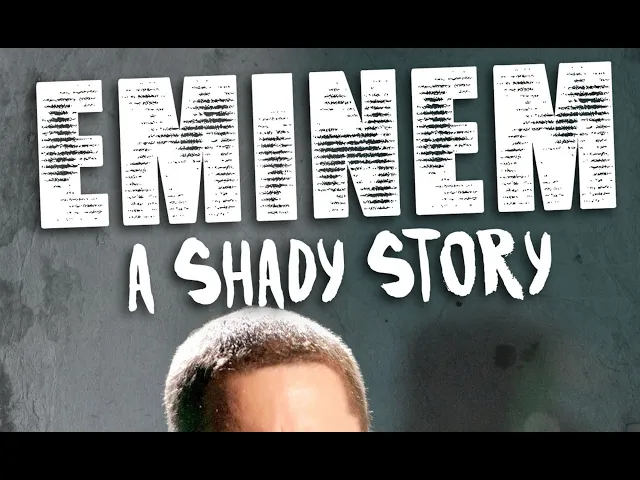Eminem: A Shady Story (Official Trailer)