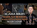 Download Lagu MABOK AGAMA BIKIN MANUSIA GOBLOK ❗MEMULIAKAN HABIB UNTUK APA ❓ SAMA-SAMA CIPTAAN ALLAH❗