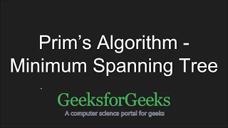 Prim s Algorithm for MST with Code Walkthrough GeeksforGeeks