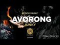 Download Lagu AVORONG - Junky [2019 PNG Music]