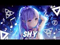 Nightcore - Shy (Download)