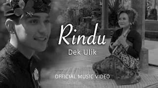 Download Dek Ulik - RINDU (official music video) MP3