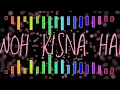 Woh Kisna Hai - Kisna: The Warrior Poet || 8D Audio ||