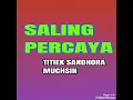 Download Lagu Saling Percaya - TITIEK SANDHORA \u0026 MUCHSIN ( lagu jadul )