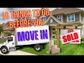 New Home Checklist Must-Dos BEFORE Moving In