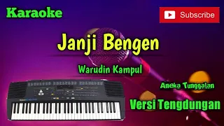 janji bengen warudin kampul karoke musik sandiwaraan cover