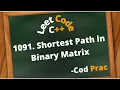1091 Shortest Path in Binary Matrix Leetcode Hindi C
