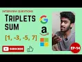 Triplets with Zero Sum Google - Amazon-Microsoft Coding Question Daily Dose-14 Tamil code io