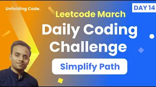Simplify Path Leetcode 71 March Day 14 Stack Optimal Solution