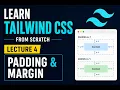 Tailwind CSS Tutorial for Beginners Padding Margin Explained Lecture 4