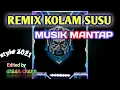 Download Lagu dj remix kolam susu