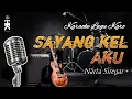 Download Lagu Karaoke Lagu Karo SAYANG KEL AKU - Narta Siregar [Versi Akustik]