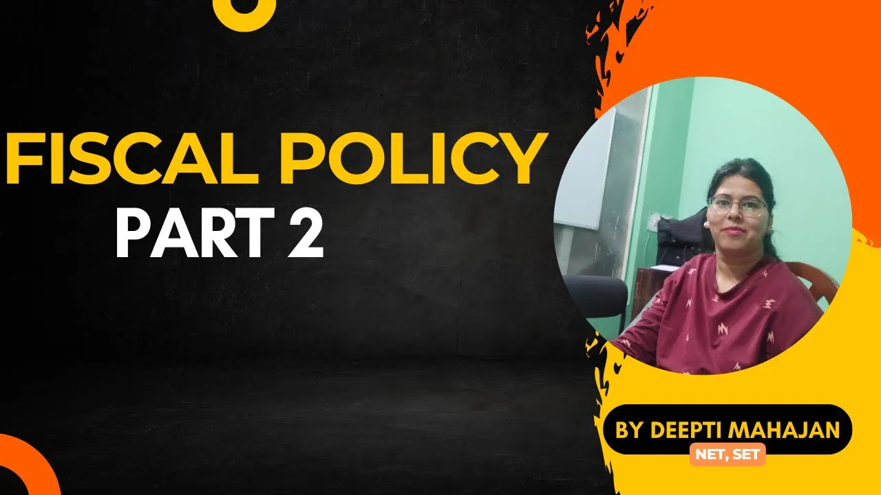 Fiscal Policy| Discretionary and Non-Discretionary | Macroeconomics | Deepti Mahajan