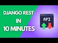 DJANGO REST IN 10 MINUTES - Django REST API Tutorial