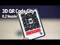 How to 3D print QR Code city ft Bambu Lab 0 2mm Nozzle
