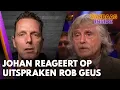 Johan Derksen reageert op pittige uitspraken van Rob Geus | VANDAAG INSIDE