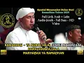 Download Lagu Ya Nurol Hilal (Maherzain) - Ramadhan Tajjala - Marhaban Ya Ramadhan || Full Lirik Arab + Latin