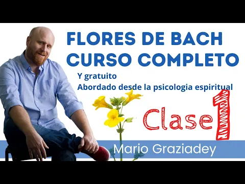 Download MP3 Flores De Bach Curso Completo y Gratuito - Clase 1