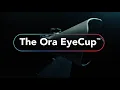 Ora EyeCup - The Future of Clinical Research Technology