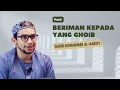 Download Lagu BERIMAN KEPADA YANG GHOIB - HABIB MUHAMMAD ALHABSYI