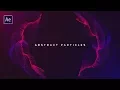 Dynamic Particles Animation in After Effects - Complete After Effects Tutorial