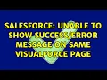 Salesforce Unable to show message on same Visualforce Page