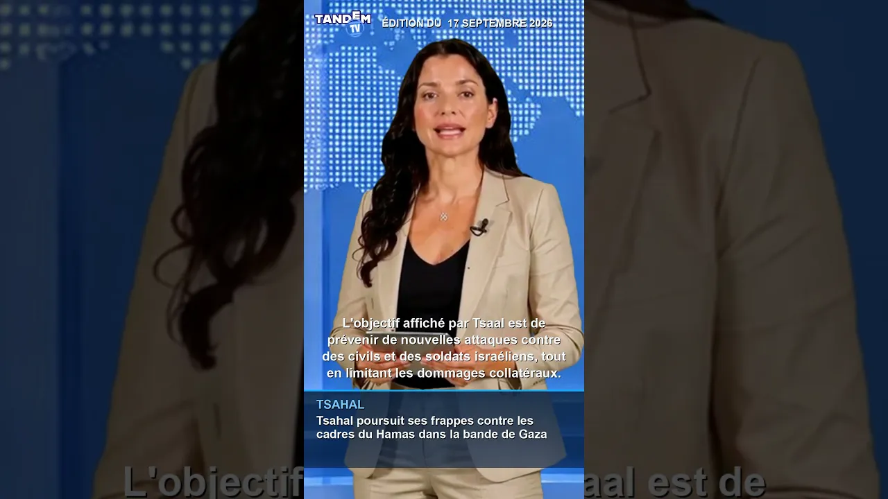 Commandants du Hamas neutralisés à Rafah et Gaza | Flash Info Tandem TV — 17/09