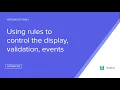 FORMS - Create rules for display validation events