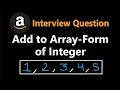 Add to Array-Form of Integer - Leetcode 989