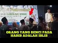 Download Lagu PEMBENCI HABIB ADALAH IBLIS! Detik-Detik seorang kyai di suruh turun dari atas panggung