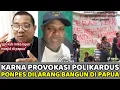 Download Lagu KARNA PROVOKASI POLIKARDUS, PONDOK PESANTREN DILARANG BANGUN DI PAPUA