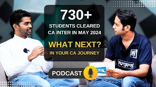 What Next in your CA Journey 730 Cleared Inter Exam in May 2024 Guidance from CA s ArivuPro