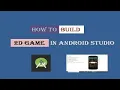 How to Build a Simple 2D Game in Android Studio PART 2 APP