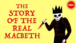 The murderous medieval king who inspired Macbeth - Benjamin Hudson