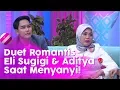 Lagu BROWNIS - Duet Romantis Eli Sugigi Dan Aditya Gumelar (6/2/20) PART3