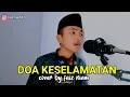 Download Lagu BISMILLAHILLADZI LA YADHURRU MAASMIHI -DO'A KESELAMATAN ,SHOLAWAT COVER